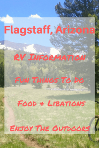 Traveling to Flagstaff, Arizona. Food & Libation options in Flagstaff. Outdoor fun in Flagstaff. Fun things to do in Flagstaff. Boondocking information in Flagstaff. RV information for Flagstaff. Read about our unexpected fun time!