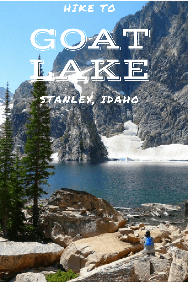 Hiking in Idaho. Hiking in Stanley, Idaho. Hike one of the most beautiful lakes in Idaho. Hike to Goat Lake. This is rumored to be a hard lake to get to, but we made it! Get the easiest directions to getting there and see how incredibly beautiful Goat Lake is!