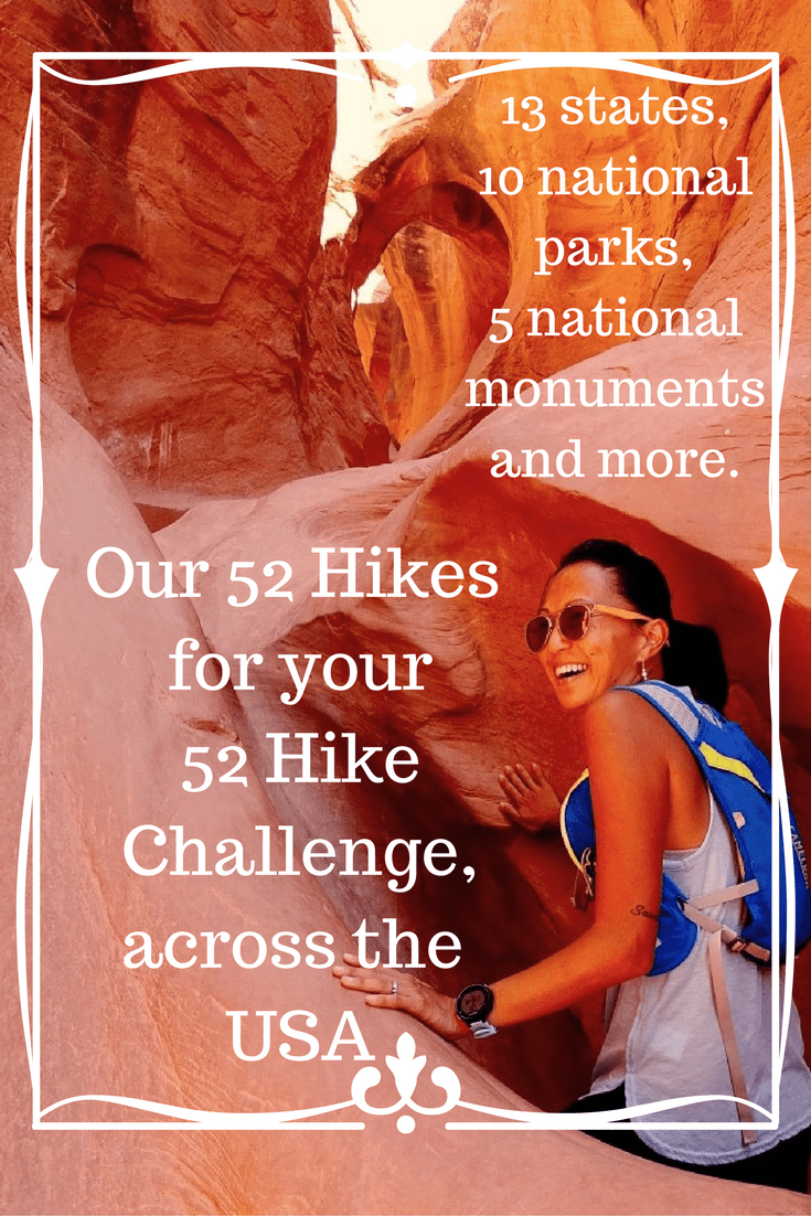 Hiking across the United States. An incredible 52 Hike Challenge. Exploring the United States by foot.